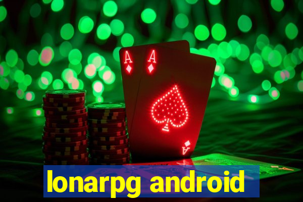 lonarpg android